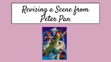 EL 3rd Grade - Revising a Scene Peter Pan (Writing and Edi