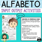 EL ALFABETO - Spanish Alphabet Input Output Activities