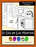 EL DIA DE LOS MUERTOS ("Day of the Dead") ACTIVITIES