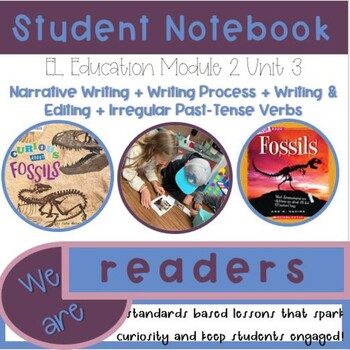 Preview of EL Education 2nd Grade | Module 2 Unit 3 | Student Notebook | Writing Narratives