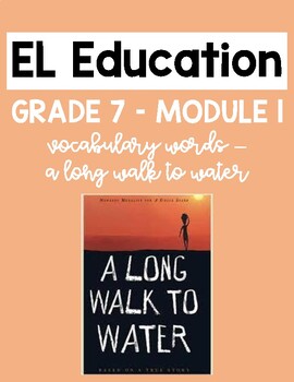 Preview of EL Education - Grade 7 - Module 1 A Long Walk to Water Vocabulary List