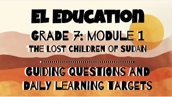 Preview of EL Education Grade 7- Module 1 Learning Targets & Guiding Questions Lost Child