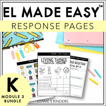 Preview of EL Made Easy™ | EL Education Kindergarten Response Pages | Module 3 Workbook