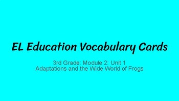 Preview of EL Education Vocabulary Cards: 3rd Grade: Module 2: Unit 1