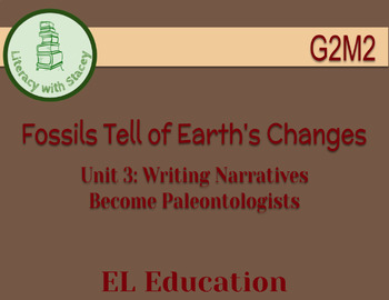 Preview of EL Grade 2 Module 2 Unit 3: Fossils Tell of Earth's Changes