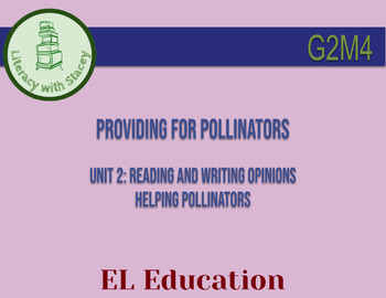 Preview of EL Grade 2 Module 4 Unit 2: Providing for Pollinators