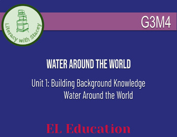 Preview of EL Grade 3 Module 4 Unit 1: Water Around the World