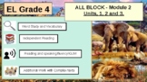 EL Grade 4 ALL BLOCK - Module 2 - Units 1, 2 and 3 - Anima