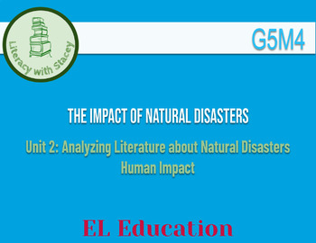 Preview of EL Grade 5 Module 4 Unit 2: The Impact of Natural Disasters