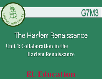 Preview of EL Grade 7 Module 3 Unit 1: The Harlem Renaissance