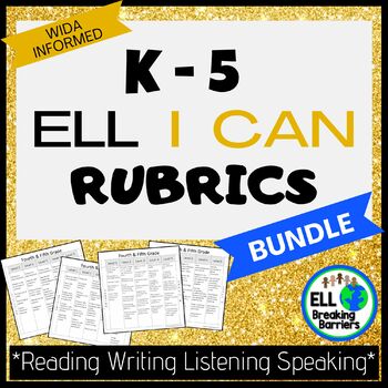 Preview of EL I CAN Rubrics (WIDA Informed, Kid Friendly)- K-5 BUNDLE
