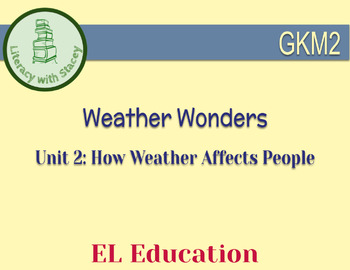 Preview of EL Kindergarten Module 2 Unit 2: Weather Wonders