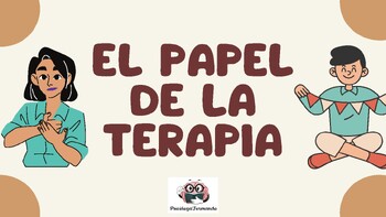 Preview of EL PAPEL DE LA TERAPIA