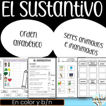 Preview of EL SUSTANTIVO + ORDEN ALFABETICO +  ANIMADOS V.S INANIMADOS - Spanish Nouns