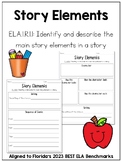 ELA.1.R.1.1: Story Elements Graphic Organizer / Florida BE