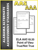 ELA 10.33 Point of View AAA NEW Alabama Alternate Assessment