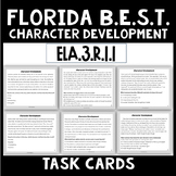 Character Development ELA.3.R.1.1 | Task Cards| Florida BE