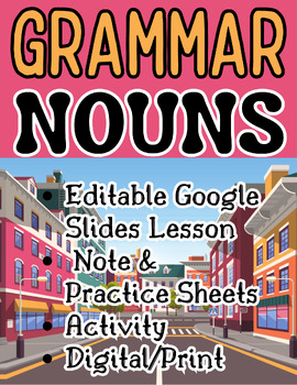 Preview of ELA 5-12 Grammar Noun Types Editable Lesson/Review, Notes, Practice & Activity