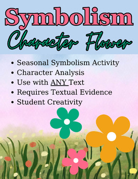 Preview of ELA 6-12 Create a Character Spring Flower Symbolism & Characterization