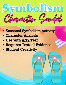 Preview of ELA 6-12 Create a Character Summer Sandal Symbolism & Characterization Activity