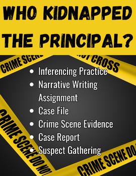 Preview of ELA Who Kidnapped the Principal? Inference Practice, Mystery Narrative Writing