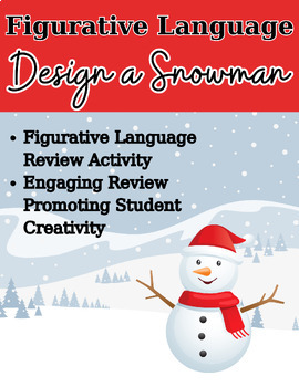 Preview of ELA 6-12 Winter Figurative Language Review/Assessment, Design a Snowman Activity