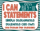 CCSS ELA 9-10 "I Can" Statements (8.5x11) Posters and Cards (3x4)