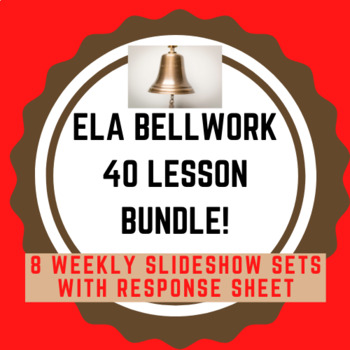 Preview of ELA Bell Work / Bell Ringer BUNDLE OF 40 MINI-LESSONS!
