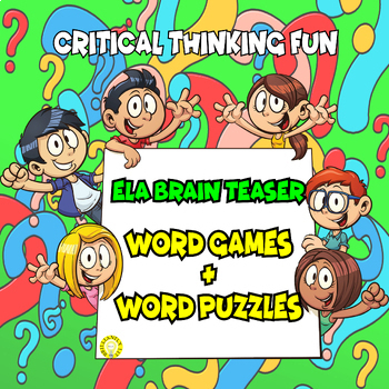 Preview of BRAIN TEASER WORD GAMES - ELA Critical Thinking Activities Packet