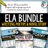 Writing, Poetry and Novel Study Activities - ELA Bundle