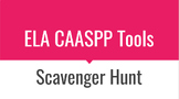ELA California State Testing (CAASPP) Tools Scavenger Hunt