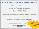 NARRATIVE/LITERATURE Common Assessment - Pre & Post - Grade 5 ELA
