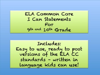 Preview of ELA Common Core "I Can" Standards -- Grade 9/10