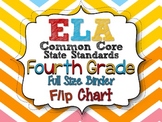 Ela Common Core Standards: Grade 4 Full Size Binder Flip Charts