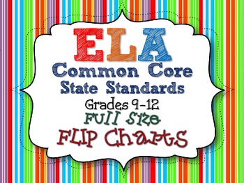 Preview of Ela Common Core Standards: Grades 9-12 Full Size Binder Flip Charts