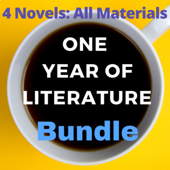 Preview of FULL YEAR of Literature Bundle | 4 NOVEL UNIT PLANS, Complete Curriculum