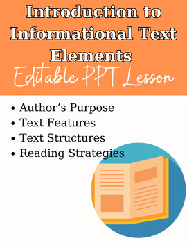 Preview of ELA Editable Informational Text Elements Lesson Purpose, Text Features/Structure