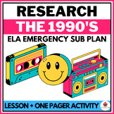 ELA Emergency Sub Plan for Middle School Research the 1990