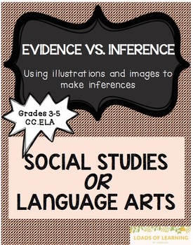 Preview of ELA Evidence Vs. Inference Using Images and Text Features Packet