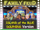 ELA FAMILY FEUD - "Island of the Blue Dolphins" - engaging
