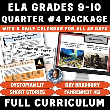 Preview of ELA Grades 9-10 Q4 Full Curriculum Dystopian Lit, The Pedestrian, Fahrenheit 451