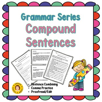 Preview of ELA Grammar Series -- Compound Sentence Practice