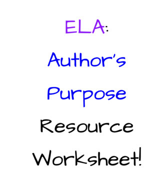 Preview of ELA: Identifying Author's Purpose Practice Worksheet