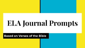Preview of ELA Journal Prompts: Based on Verses of the Bible