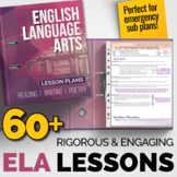 60 Ready-to-Teach ELA Lesson Plans (Reading & Writing)  - 