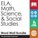 ELA, Math, Science, & Social Studies Word Walls Bundle