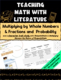 Fairytale Character Traits & Multiply Fractions vs. Whole Numbers