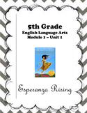 ELA Mod 1 Unit 1 - Esperanza Rising