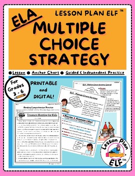 Preview of ELA - Multiple Choice Strategy - Lesson, Anchor Chart and Independent Practice