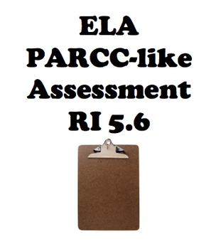 Preview of ELA PARCC-Like assessment - RI 5.6